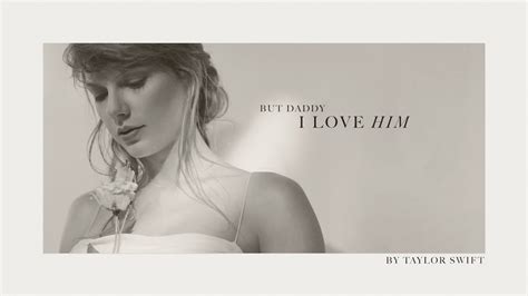 but daddy i love him taylor swift